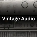 Vintage Audio by Ampreviews